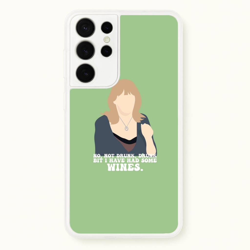 I Have Had Some Wines - Gavin And Stacey Phone Case for Galaxy S21 Ultra