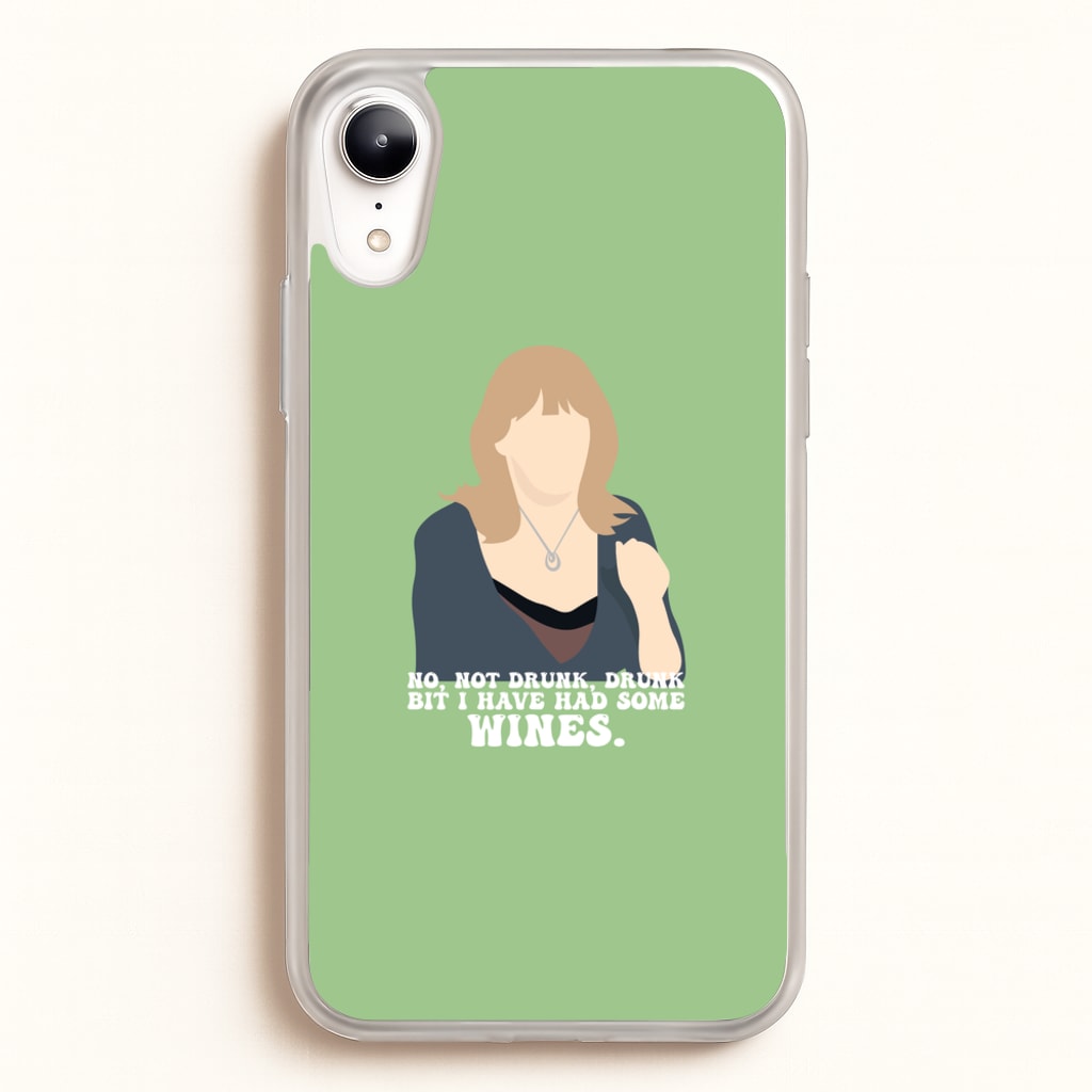 I Have Had Some Wines - Gavin And Stacey Phone Case for iPhone XR
