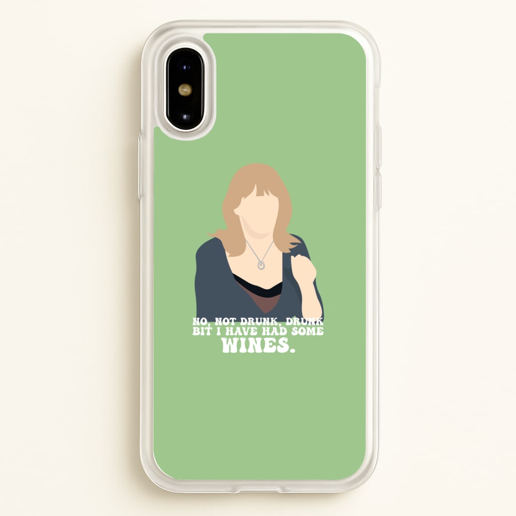 I Have Had Some Wines - Gavin And Stacey Phone Case for iPhone X / XS