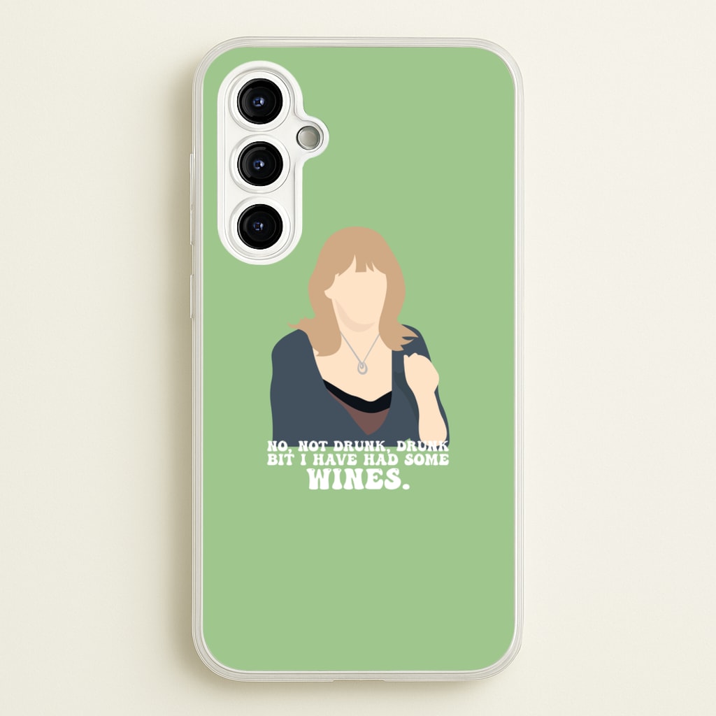 I Have Had Some Wines - Gavin And Stacey Phone Case for Galaxy A54