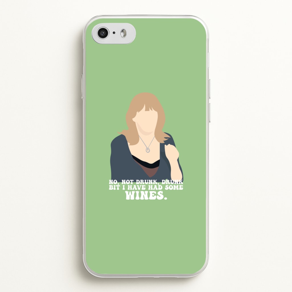 I Have Had Some Wines - Gavin And Stacey Phone Case for iPhone 5 / 5s / SE 2016