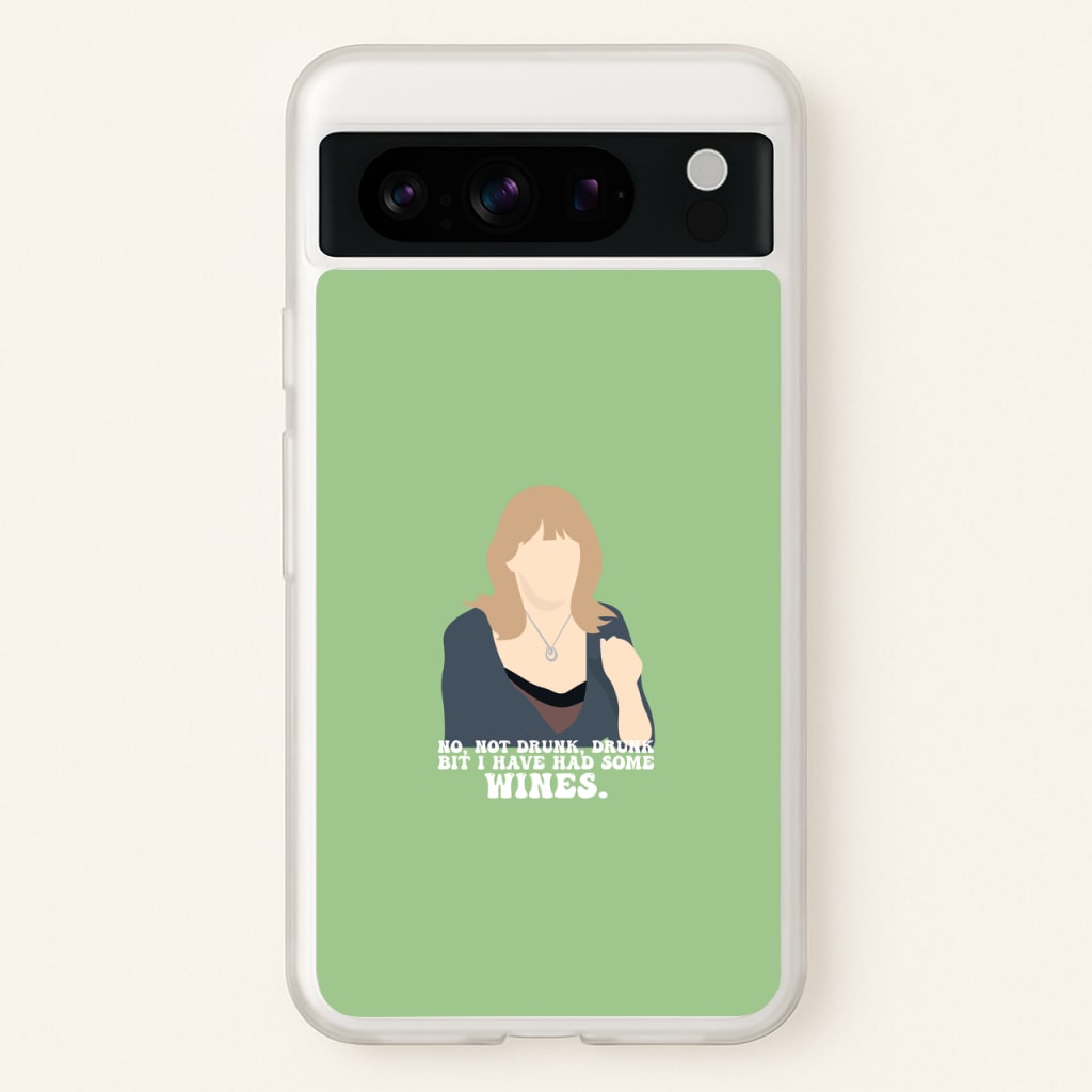 I Have Had Some Wines - Gavin And Stacey Phone Case for Google Pixel 8 Pro