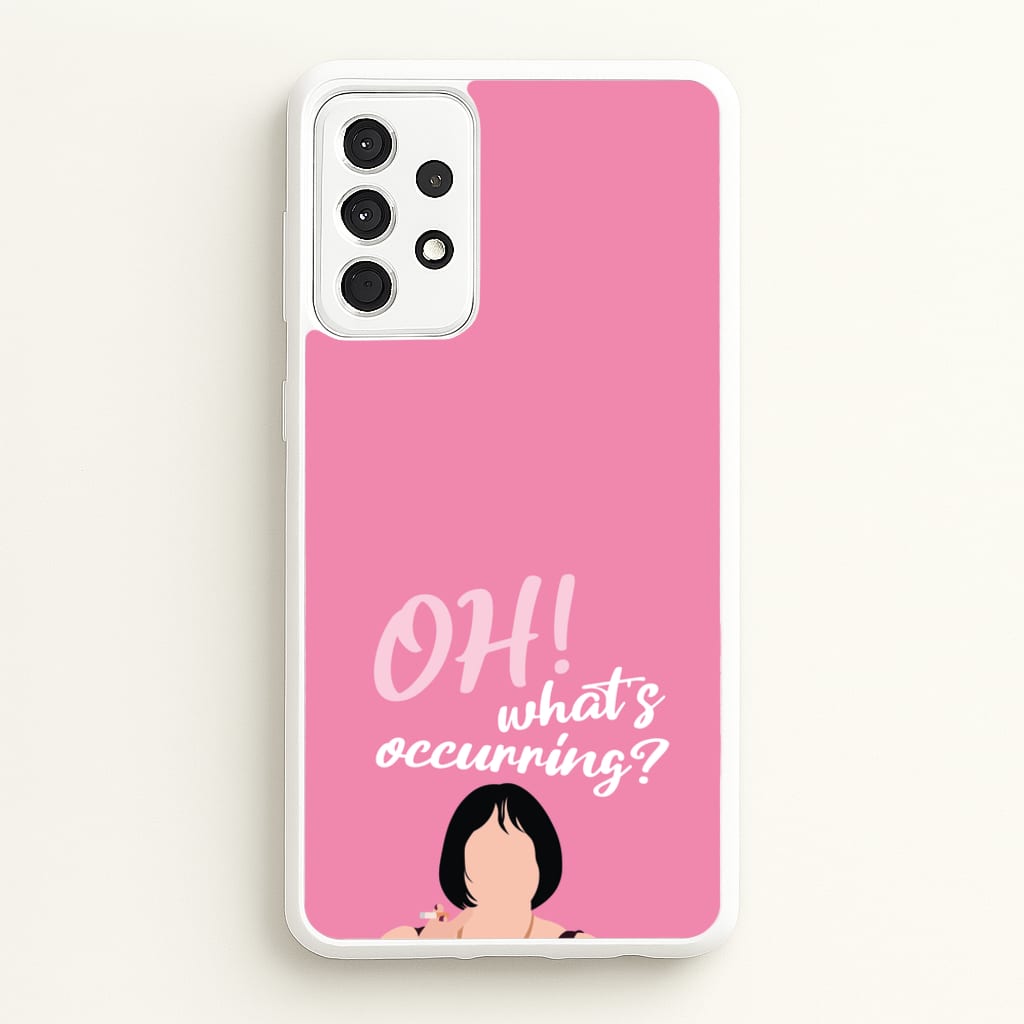 What's Occuring? - Gavin And Stacey Phone Case for Galaxy A52 / A52s