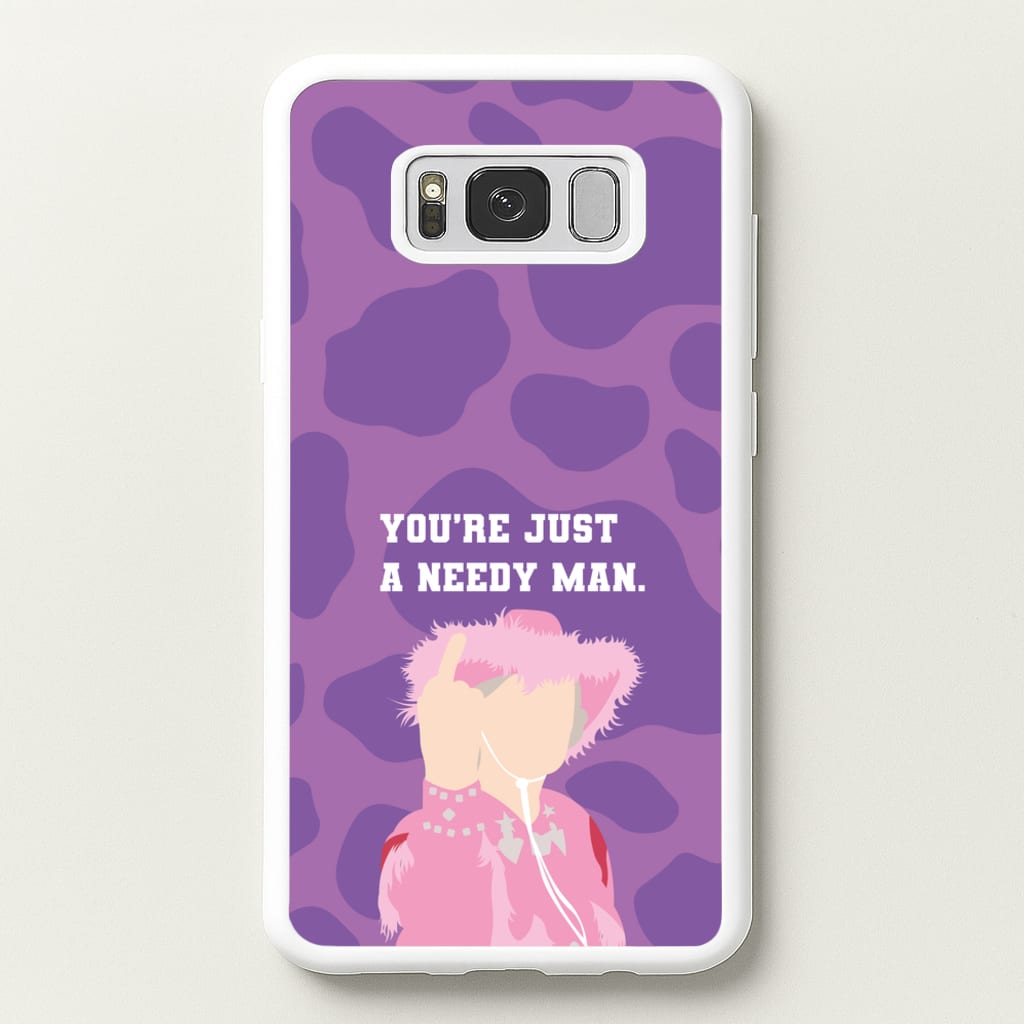 You're Just A Needy Man - Gavin And Stacey Phone Case for Galaxy S8