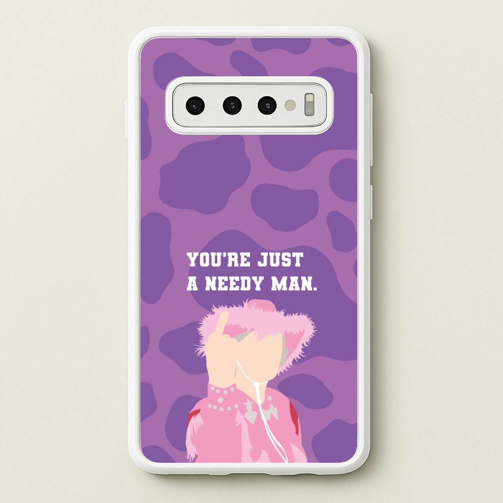 You're Just A Needy Man - Gavin And Stacey Phone Case for Galaxy S10 Plus