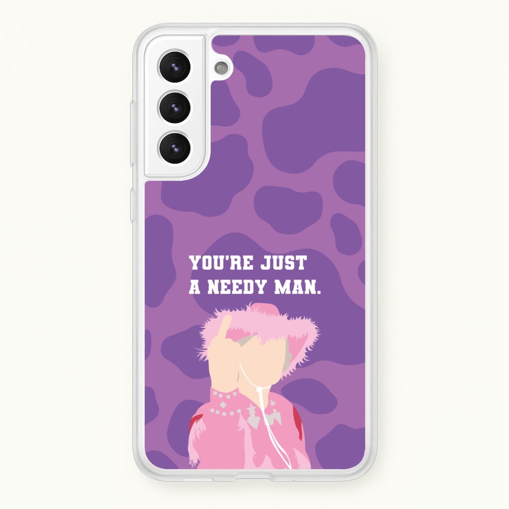 You're Just A Needy Man - Gavin And Stacey Phone Case for Galaxy S22 Plus