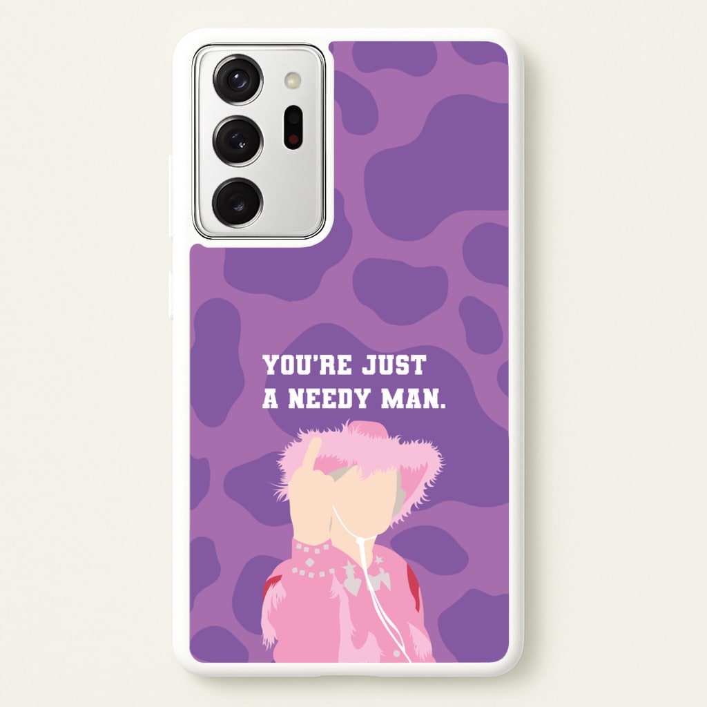 You're Just A Needy Man - Gavin And Stacey Phone Case for Galaxy Note 20 Ultra