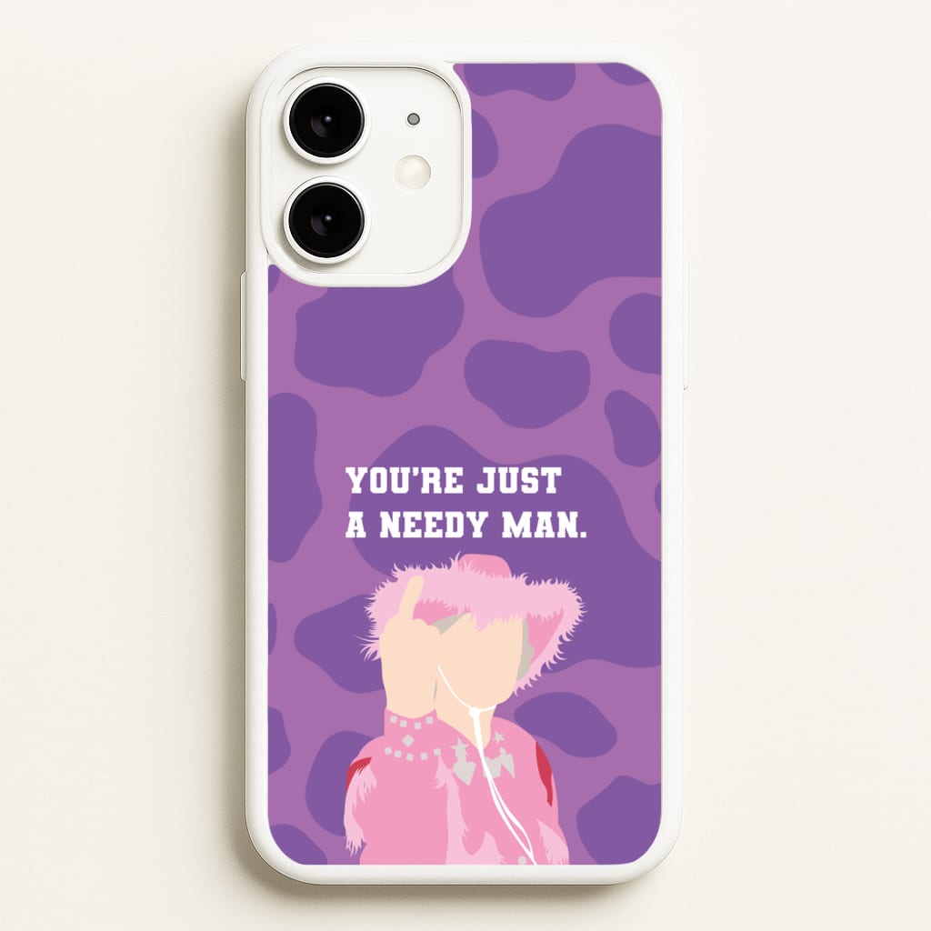 You're Just A Needy Man - Gavin And Stacey Phone Case for iPhone 11