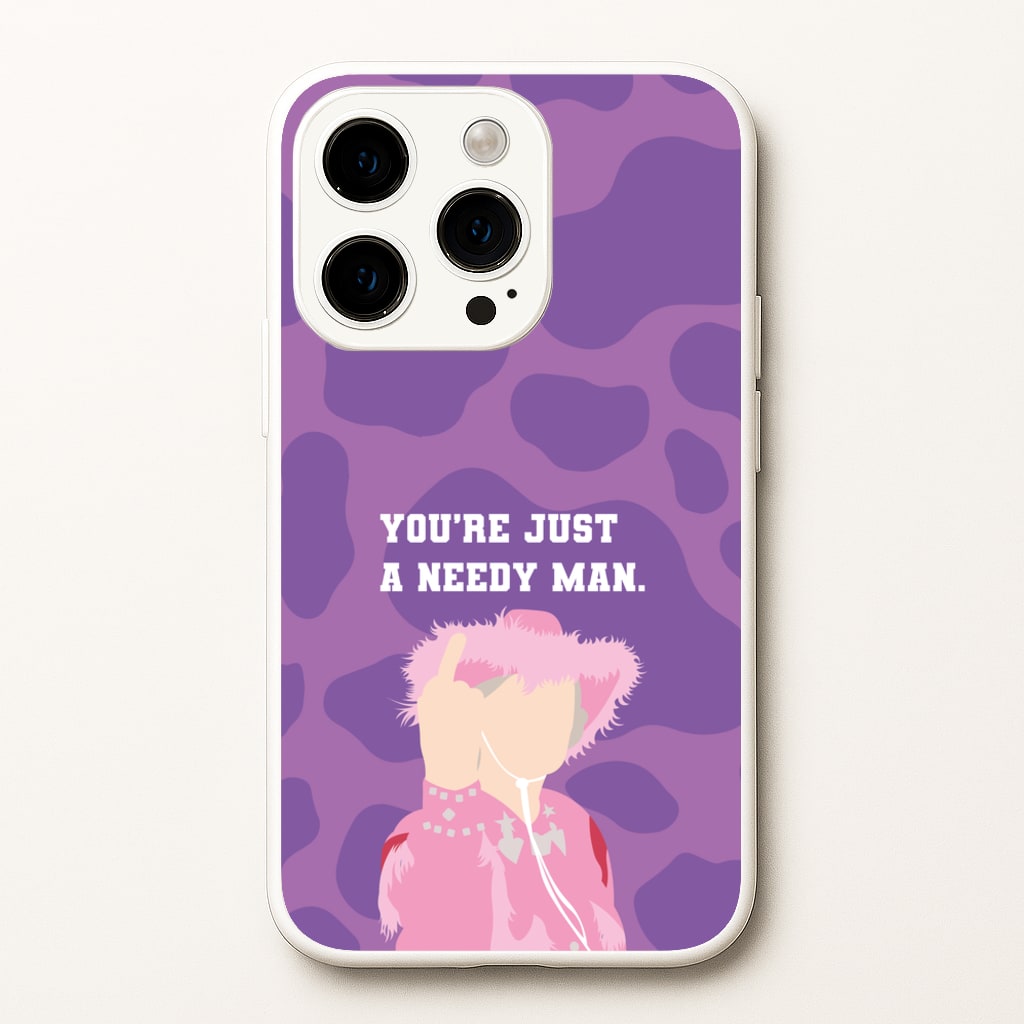 You're Just A Needy Man - Gavin And Stacey Phone Case for iPhone 15 Pro Max