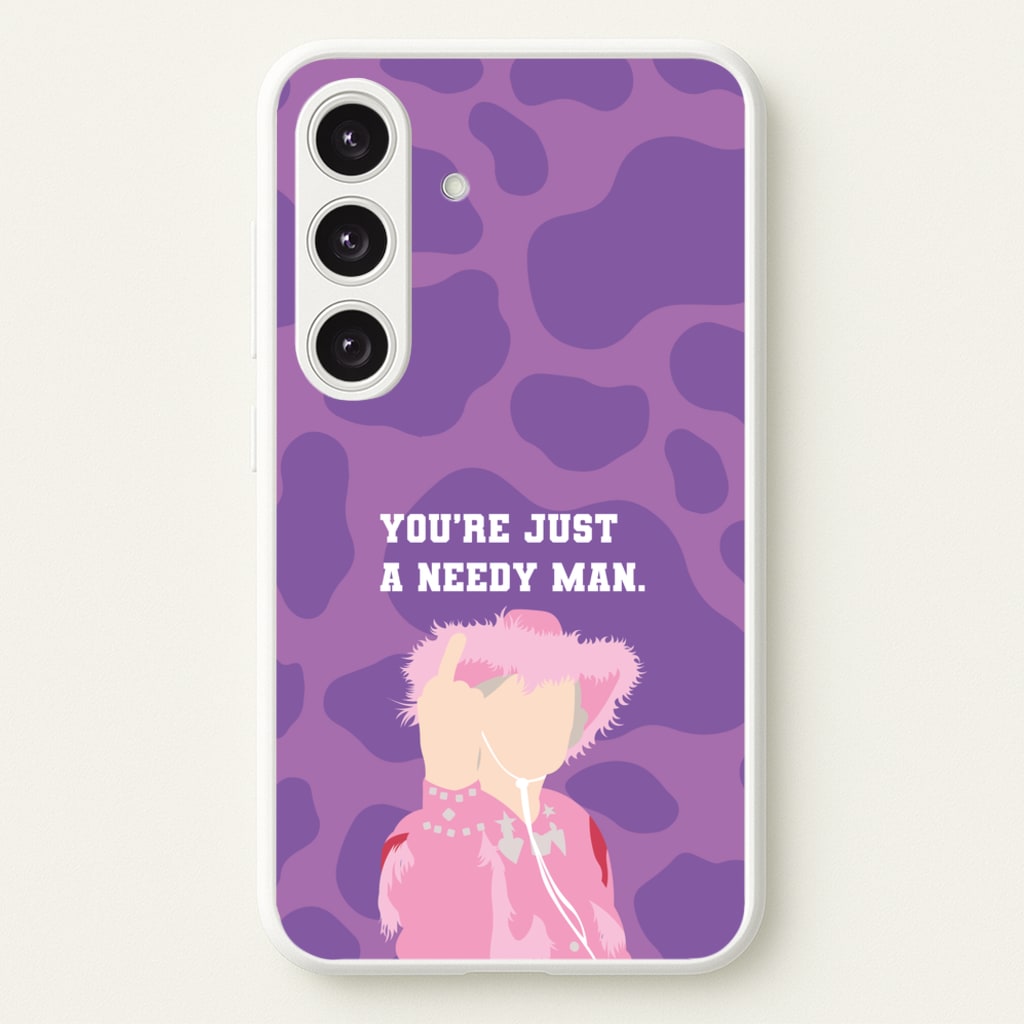You're Just A Needy Man - Gavin And Stacey Phone Case for Galaxy S25 Plus
