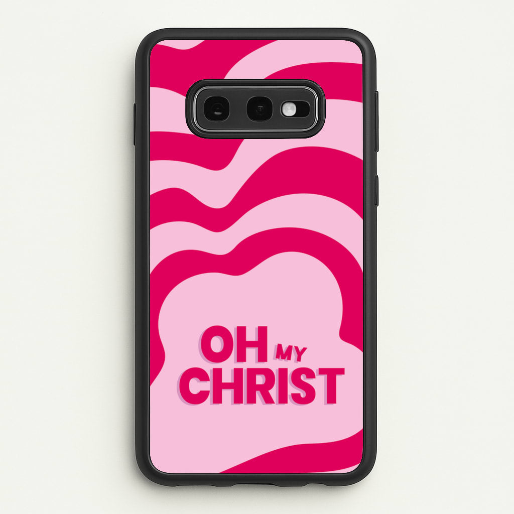 Oh My - Gavin And Stacey Phone Case for Galaxy S10e
