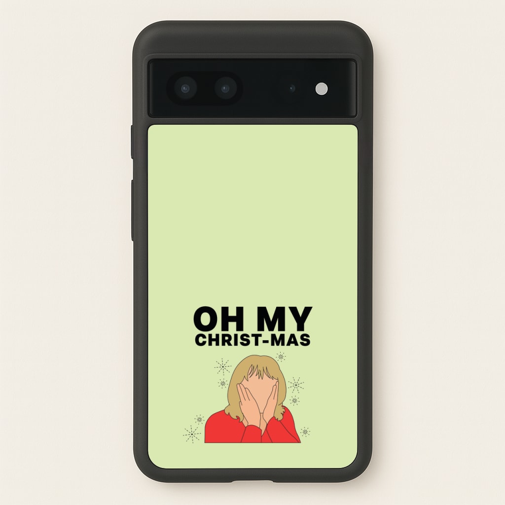 Oh My Christ-Mas - Gavin And Stacey Phone Case for Google Pixel 7