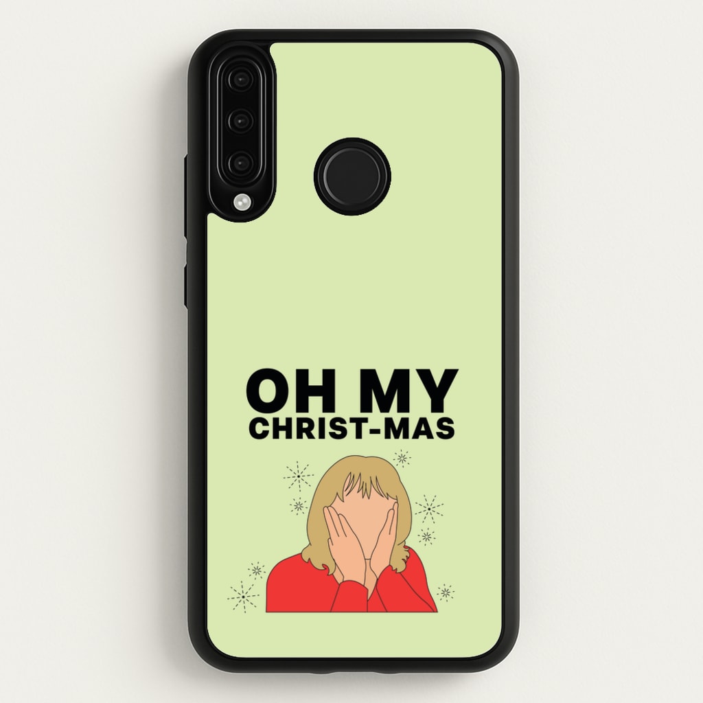 Oh My Christ-Mas - Gavin And Stacey Phone Case for Huawei P30 Lite