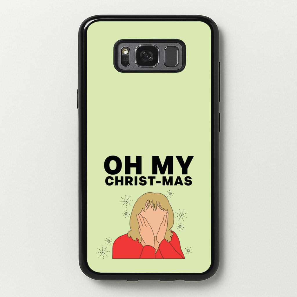 Oh My Christ-Mas - Gavin And Stacey Phone Case for Galaxy S8