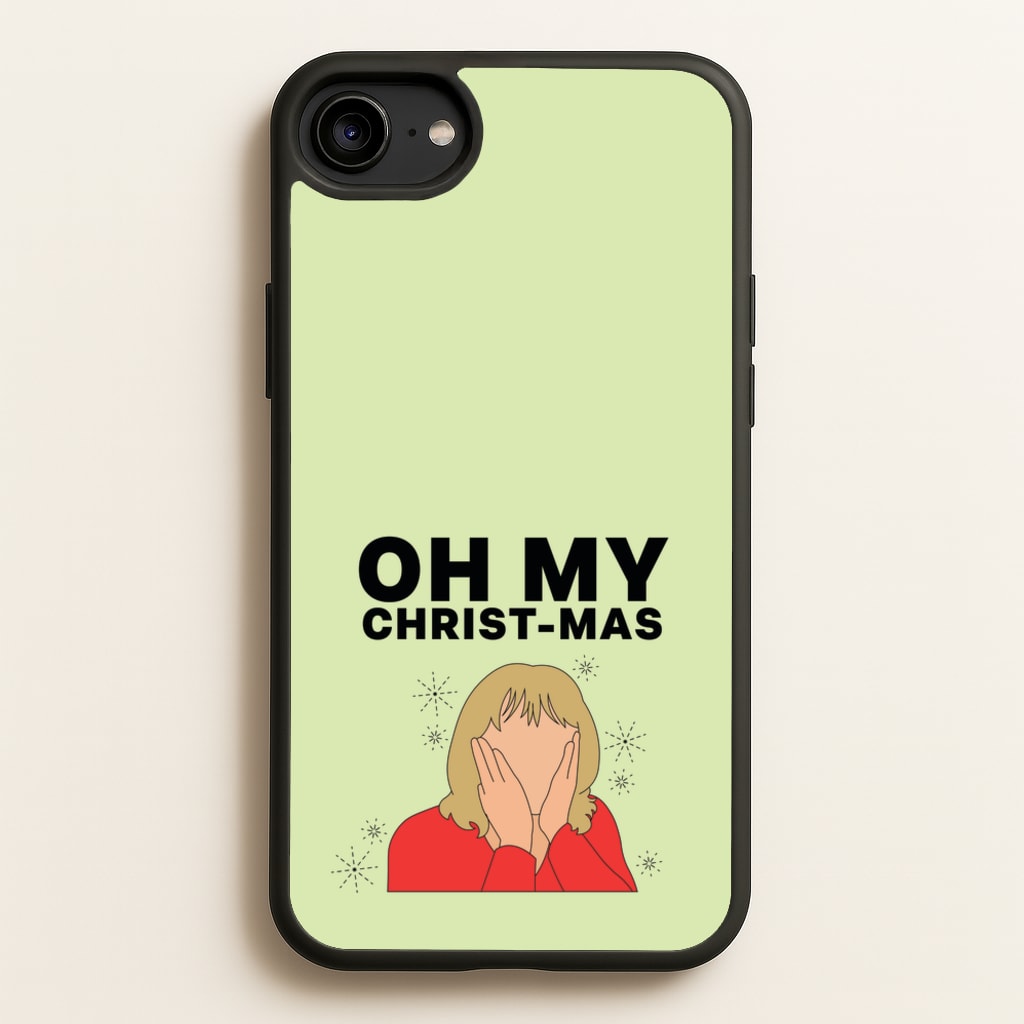 Oh My Christ-Mas - Gavin And Stacey Phone Case for iPhone 6 / 7 / 8 / SE