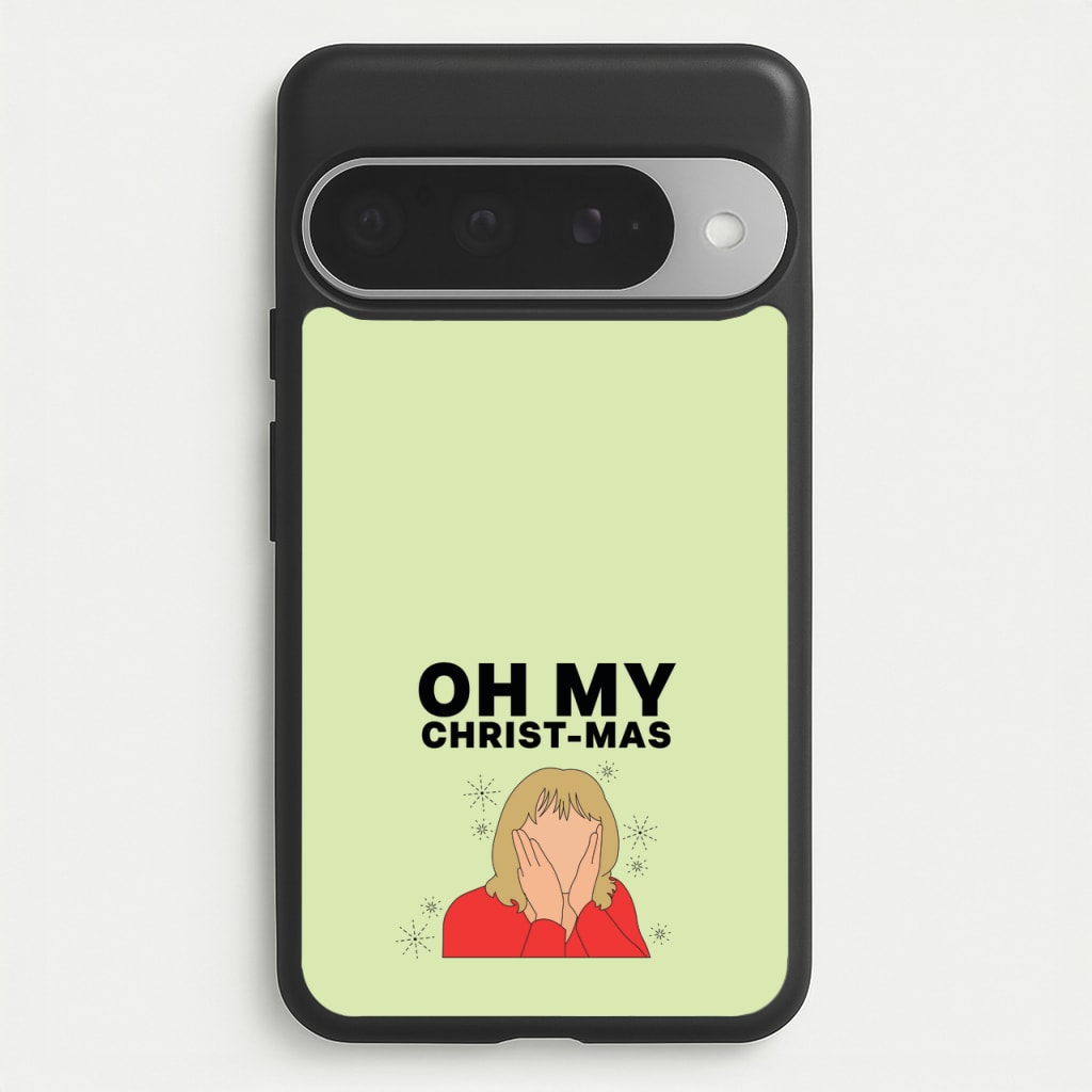 Oh My Christ-Mas Phone Case for Google Pixel 10 Pro XL