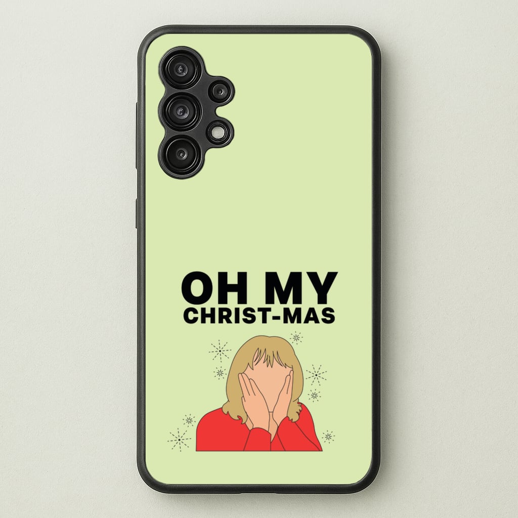 Oh My Christ-Mas - Gavin And Stacey Phone Case for Galaxy A13