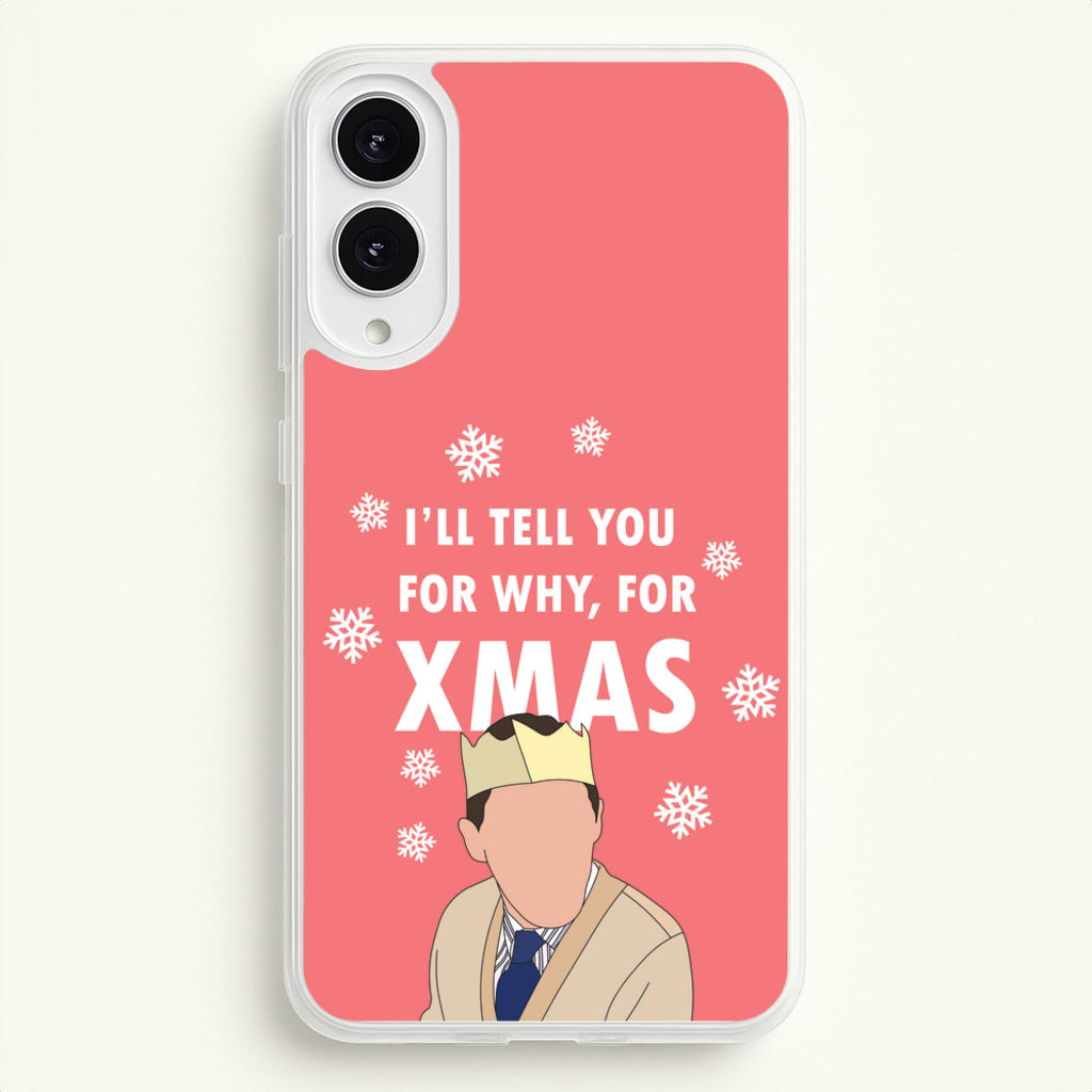 I'll Tell You For Why, For Xmas - Gavin And Stacey Phone Case for Galaxy S25 Edge
