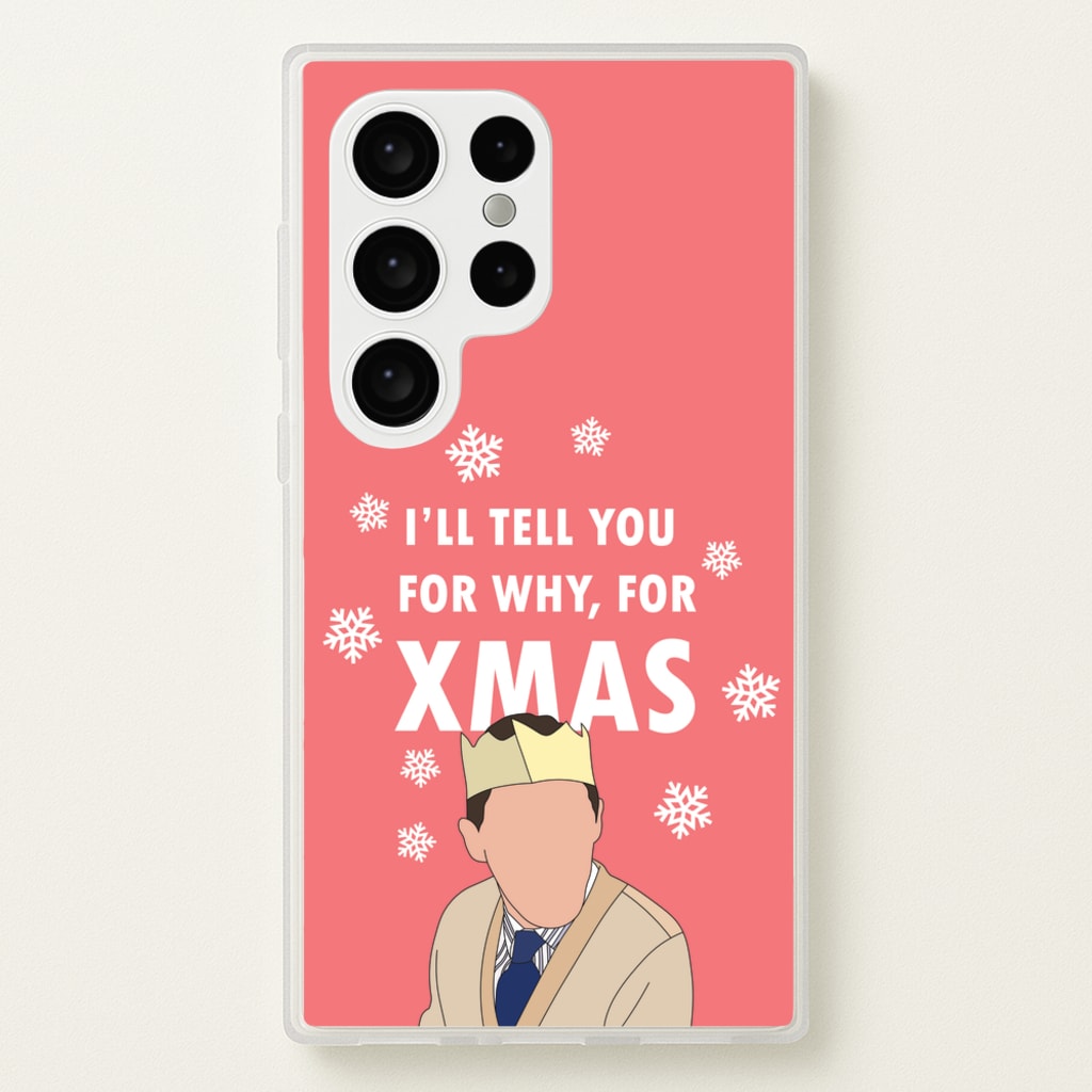I'll Tell You For Why, For Xmas - Gavin And Stacey Phone Case for Galaxy S24 Ultra
