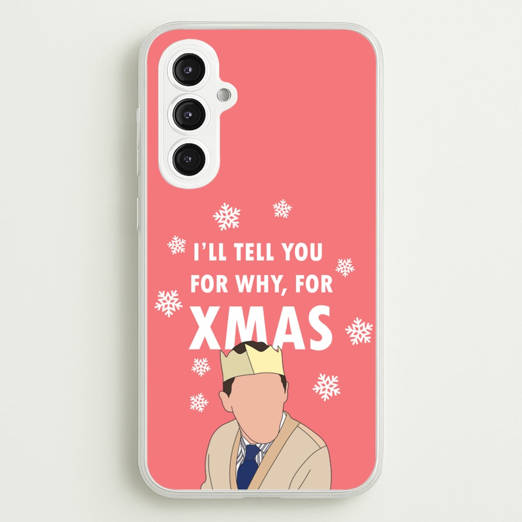 I'll Tell You For Why, For Xmas - Gavin And Stacey Phone Case for Galaxy S23FE