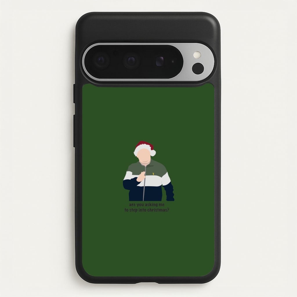 Are You Asking Me To Step Into Christmas - Gavin And Stacey - Gavin And Stacey Phone Case for Google Pixel 9 Pro XL
