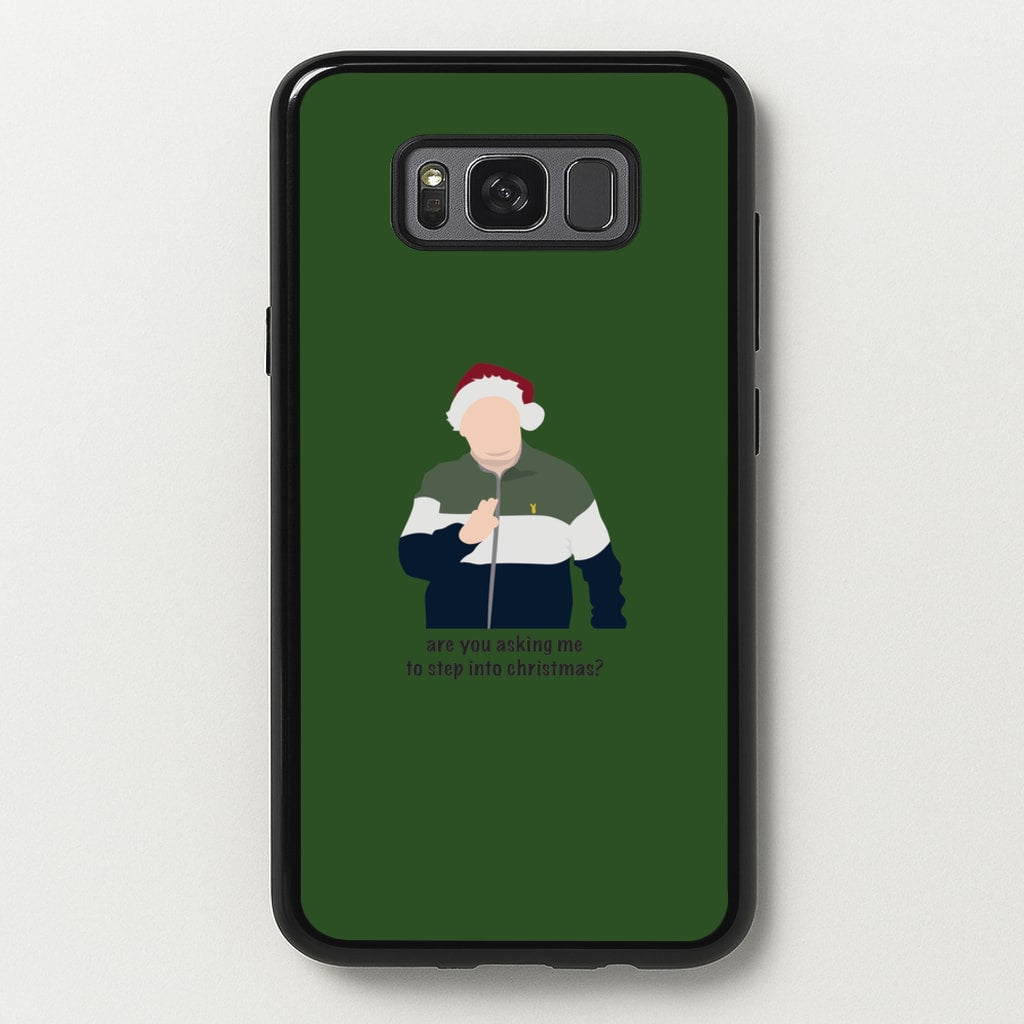 Are You Asking Me To Step Into Christmas - Gavin And Stacey - Gavin And Stacey Phone Case for Galaxy S8