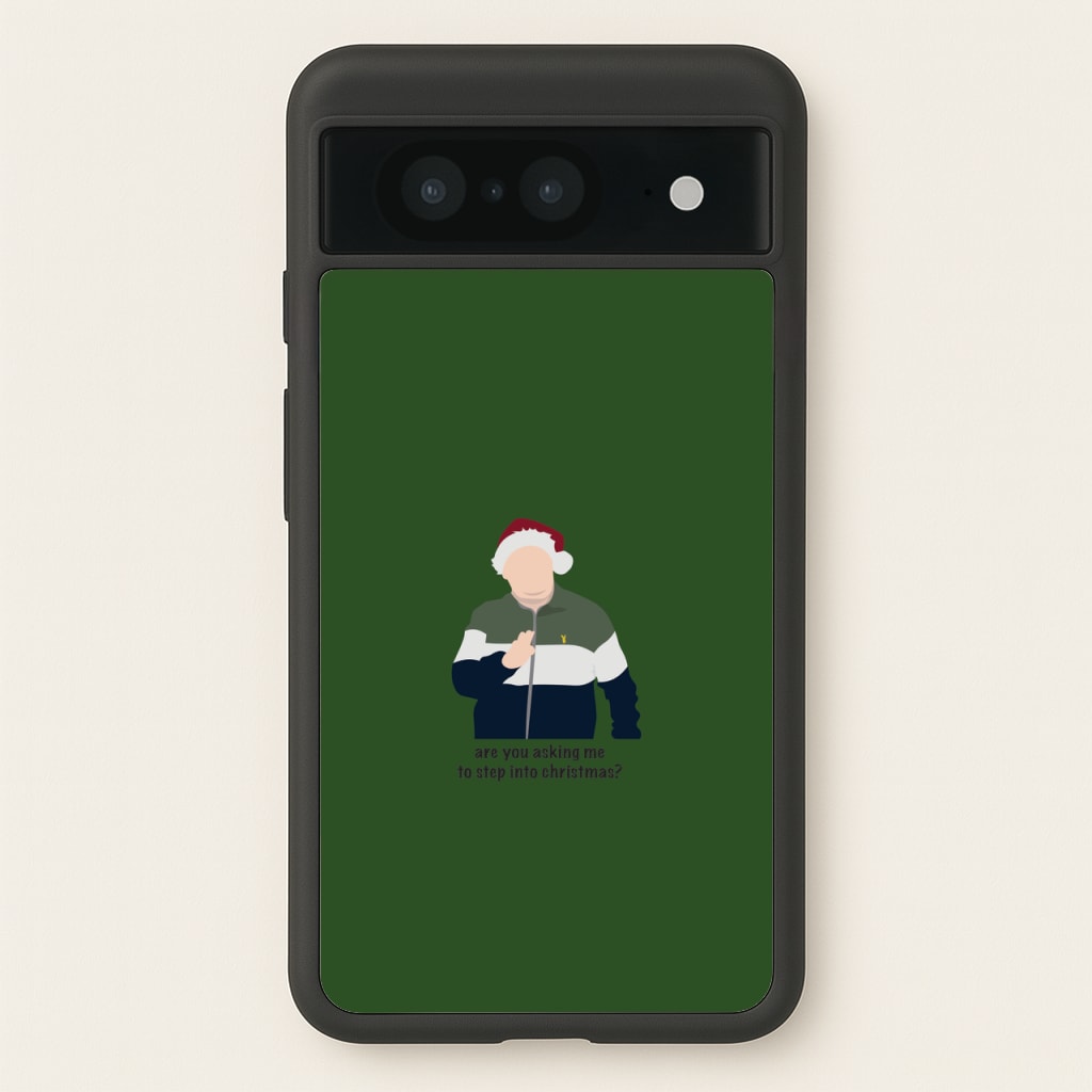 Are You Asking Me To Step Into Christmas - Gavin And Stacey - Gavin And Stacey Phone Case for Google Pixel 8