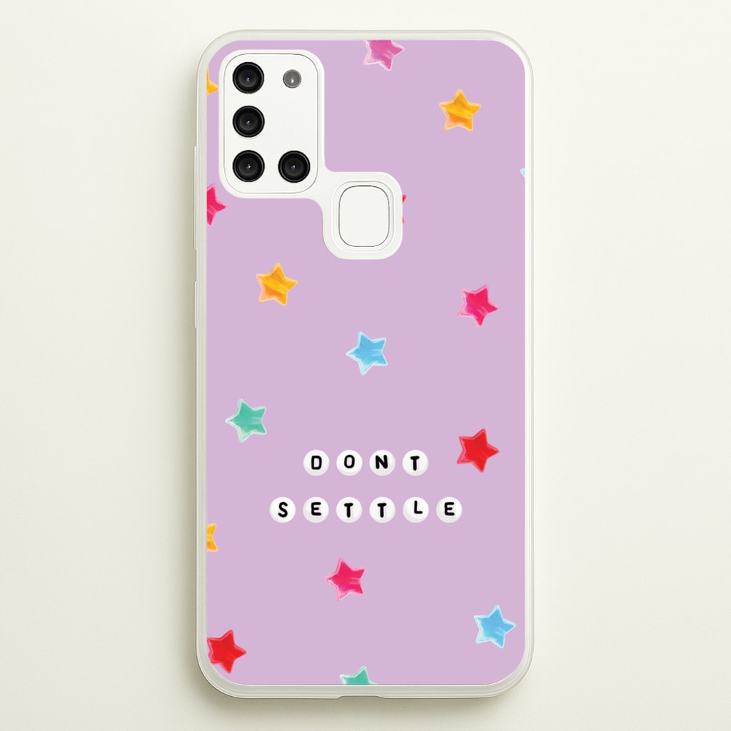 Don't Settle Star Gems Pattern - Patterns Phone Case for Galaxy A21s