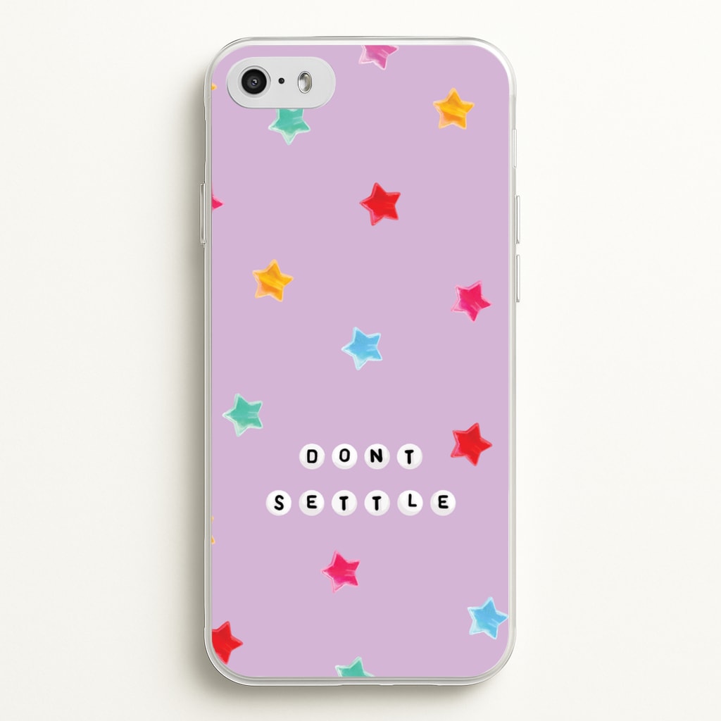 Don't Settle Star Gems Pattern - Patterns Phone Case for iPhone 5 / 5s / SE 2016