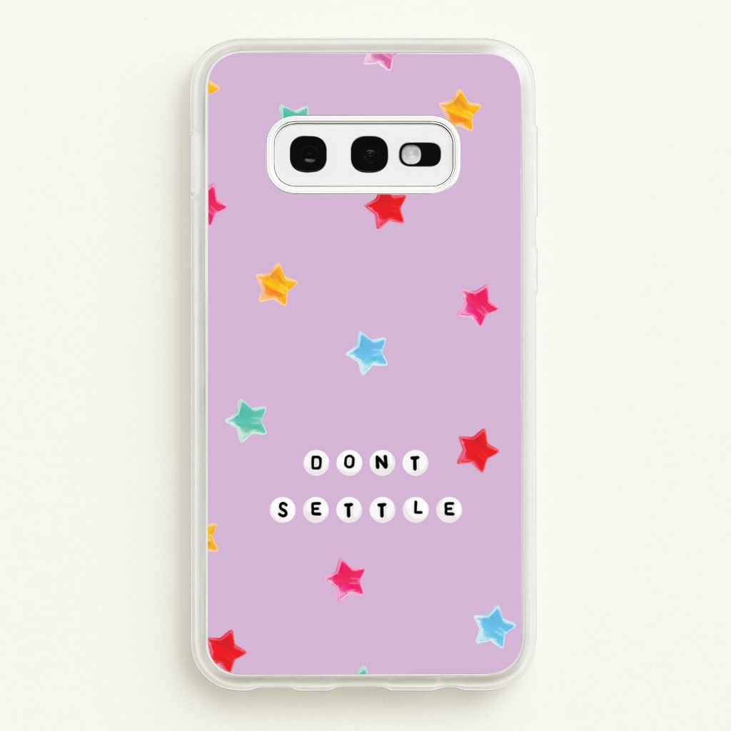 Don't Settle Star Gems Pattern - Patterns Phone Case for Galaxy S10e