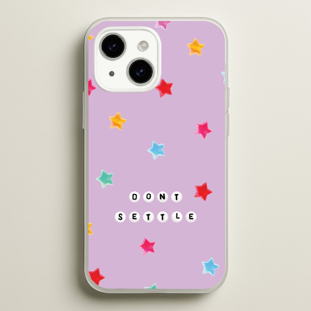 Don't Settle Star Gems Pattern - Patterns Phone Case for iPhone 15