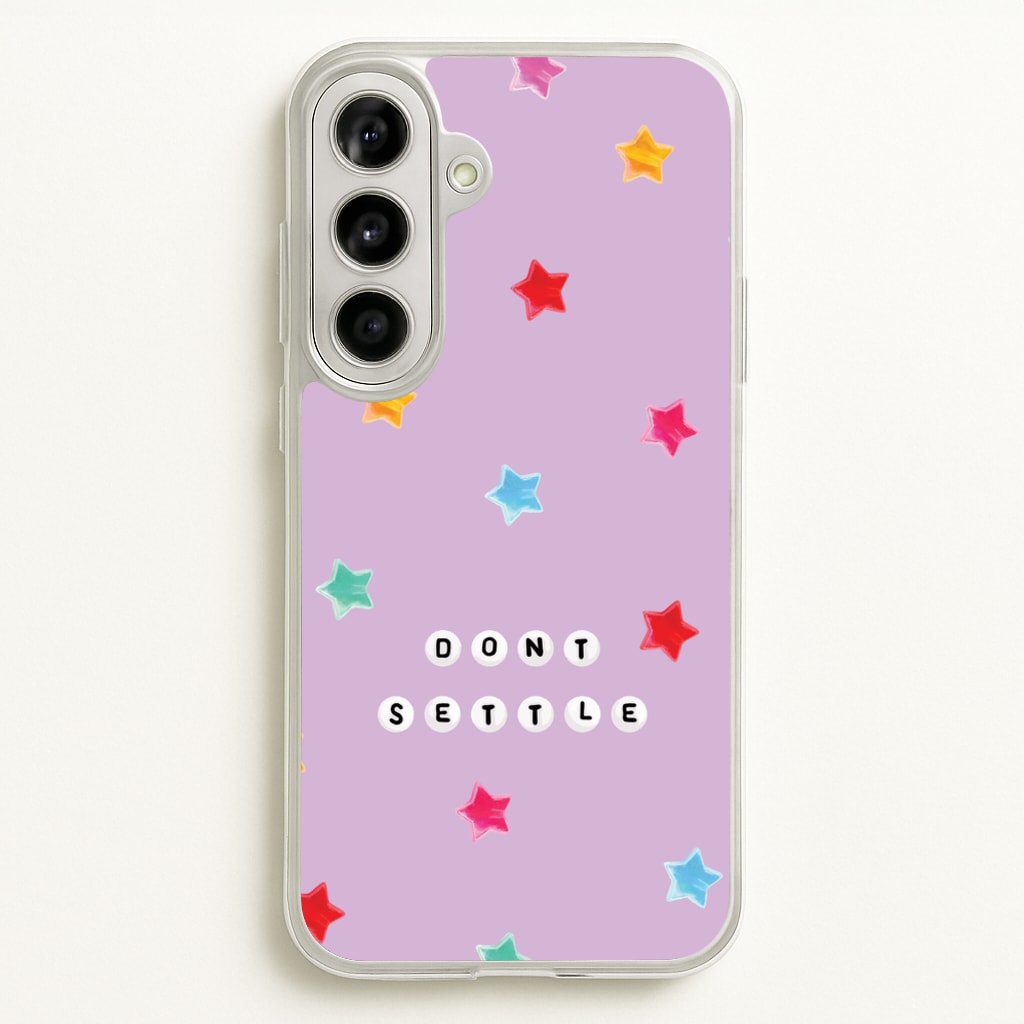Don't Settle Star Gems Pattern - Patterns Phone Case for Galaxy A56