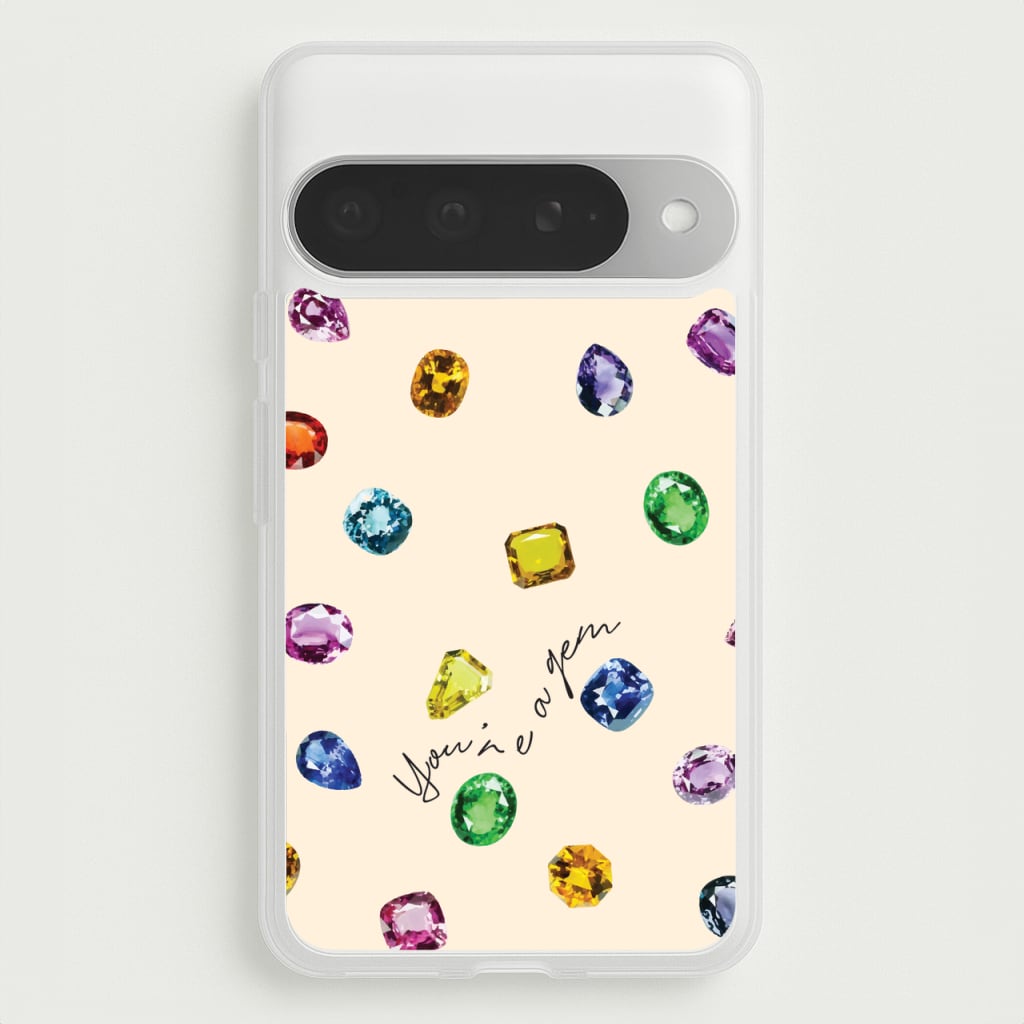 You're A Gem Pattern Phone Case for Google Pixel 10 Pro XL