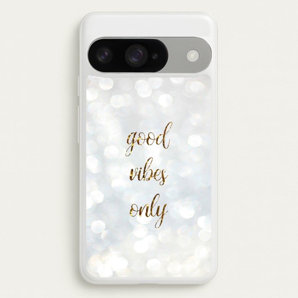 Good Vibes Only - Glittery Phone Case for Google Pixel 10 / 10 Pro