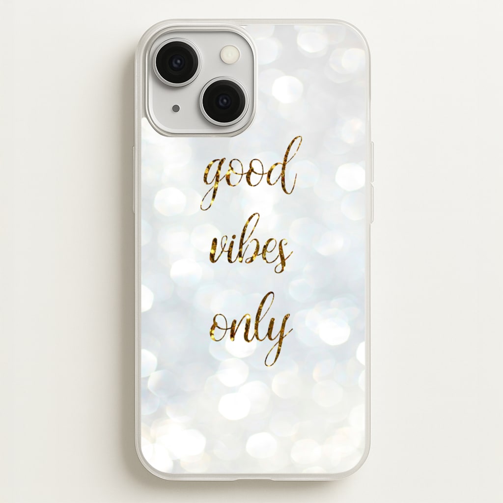 Good Vibes Only - Glittery - Christmas Phone Case for iPhone 13