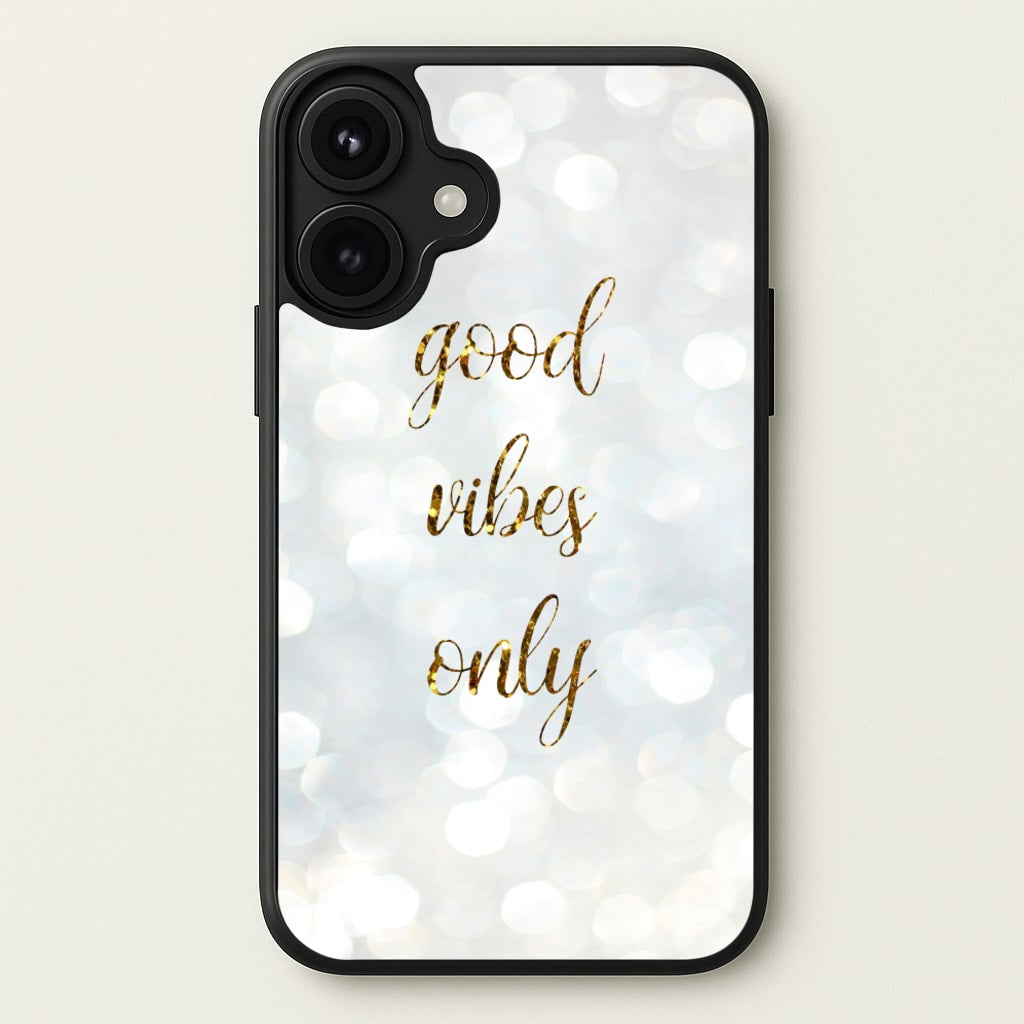 Good Vibes Only - Glittery Phone Case for iPhone 17