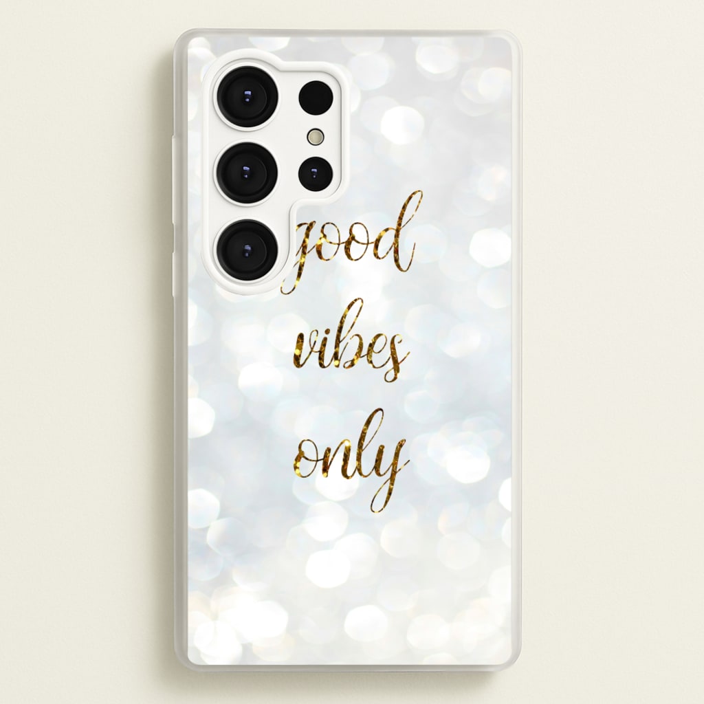 Good Vibes Only - Glittery - Christmas Phone Case for Galaxy S25 Ultra