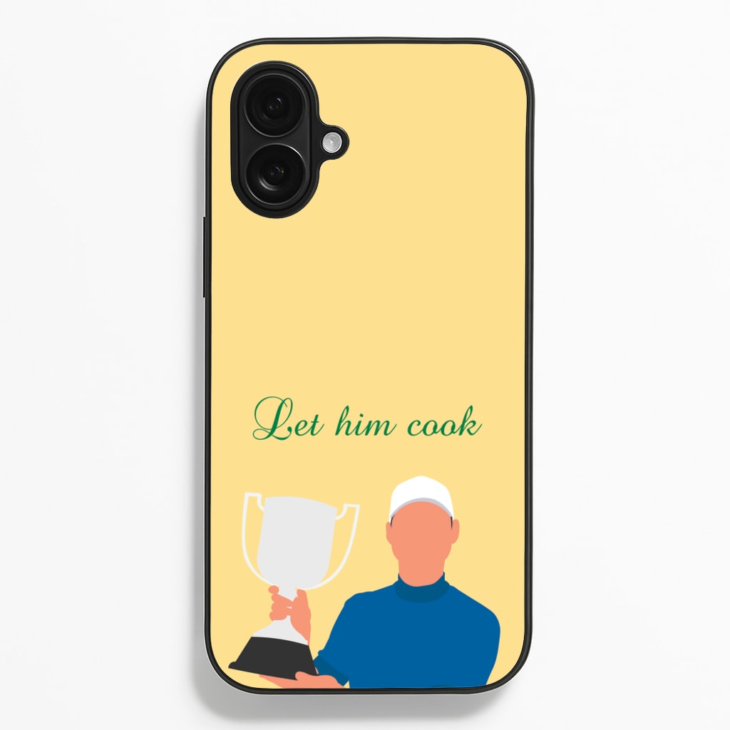 Let Him Cook Phone Case