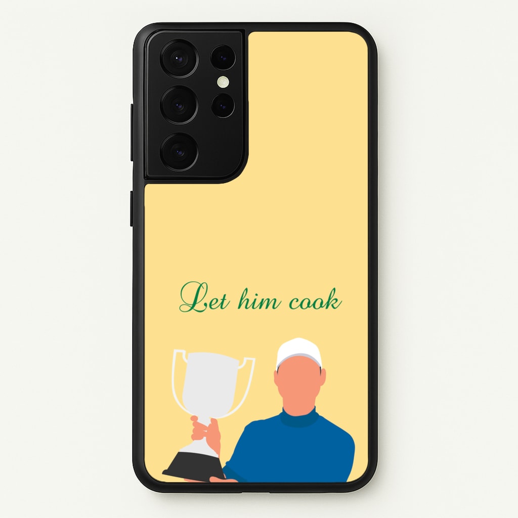 Let Him Cook - Golf Phone Case for Galaxy S21 Ultra