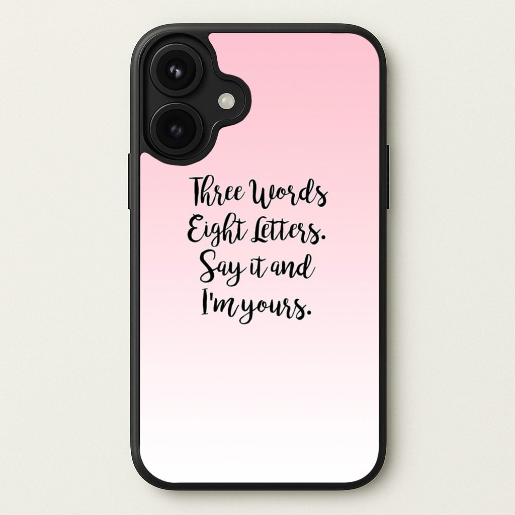 Three Words, Eight Letters - Gossip Phone Case for iPhone 17