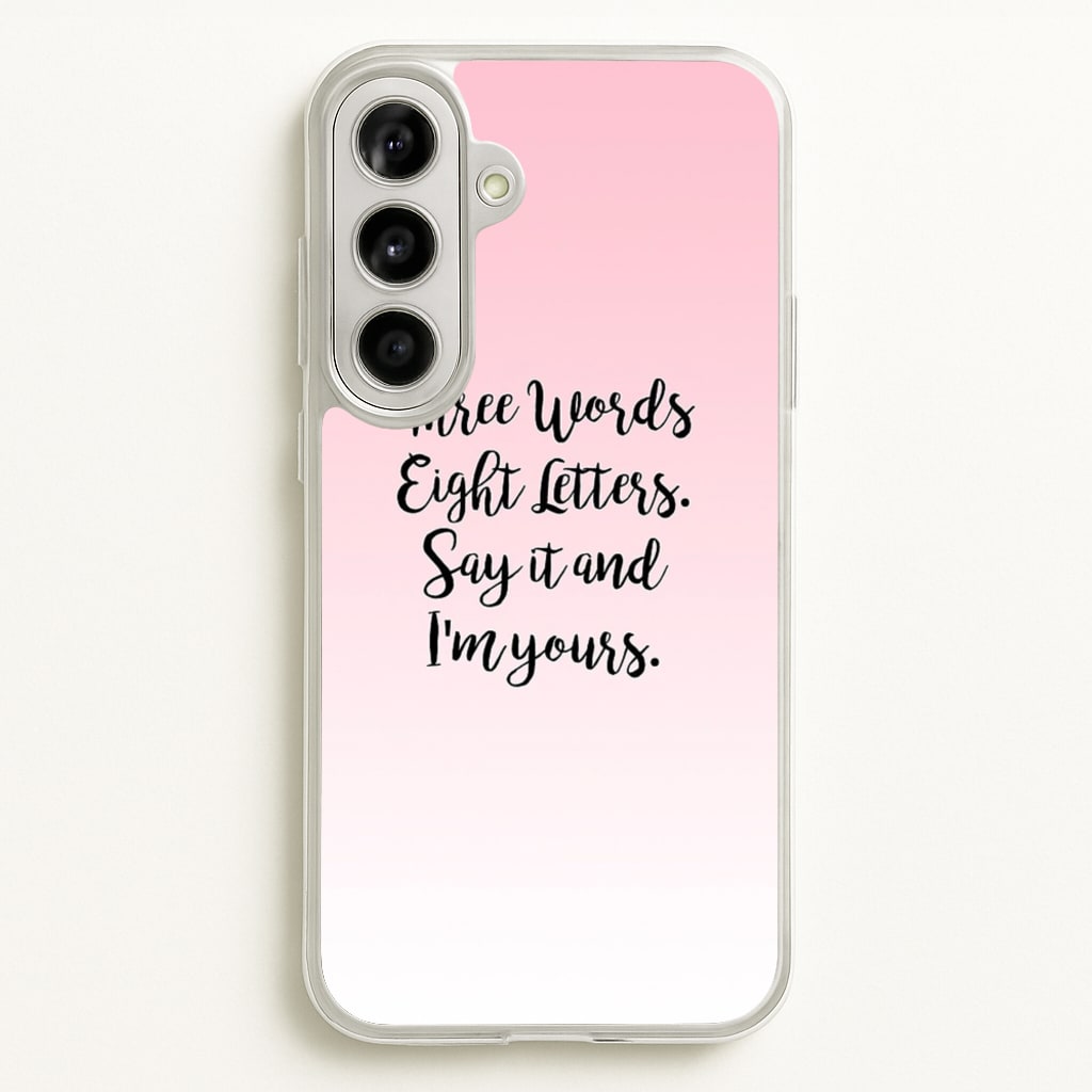 Three Words, Eight Letters - Gossip - Gossip Girl Phone Case for Galaxy A56
