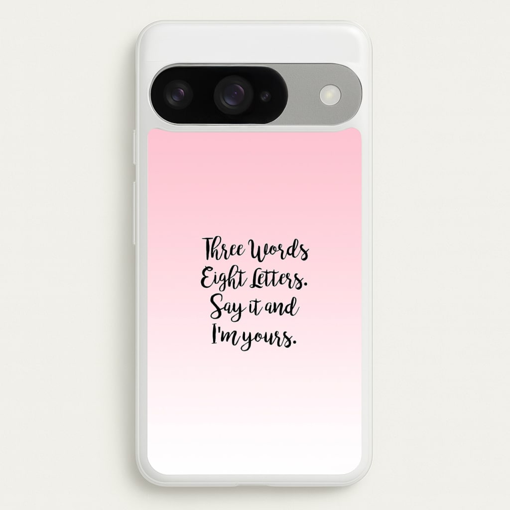 Three Words, Eight Letters - Gossip Phone Case for Google Pixel 10 / 10 Pro