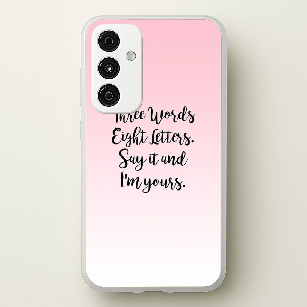 Three Words, Eight Letters - Gossip - Gossip Girl Phone Case for Galaxy A55