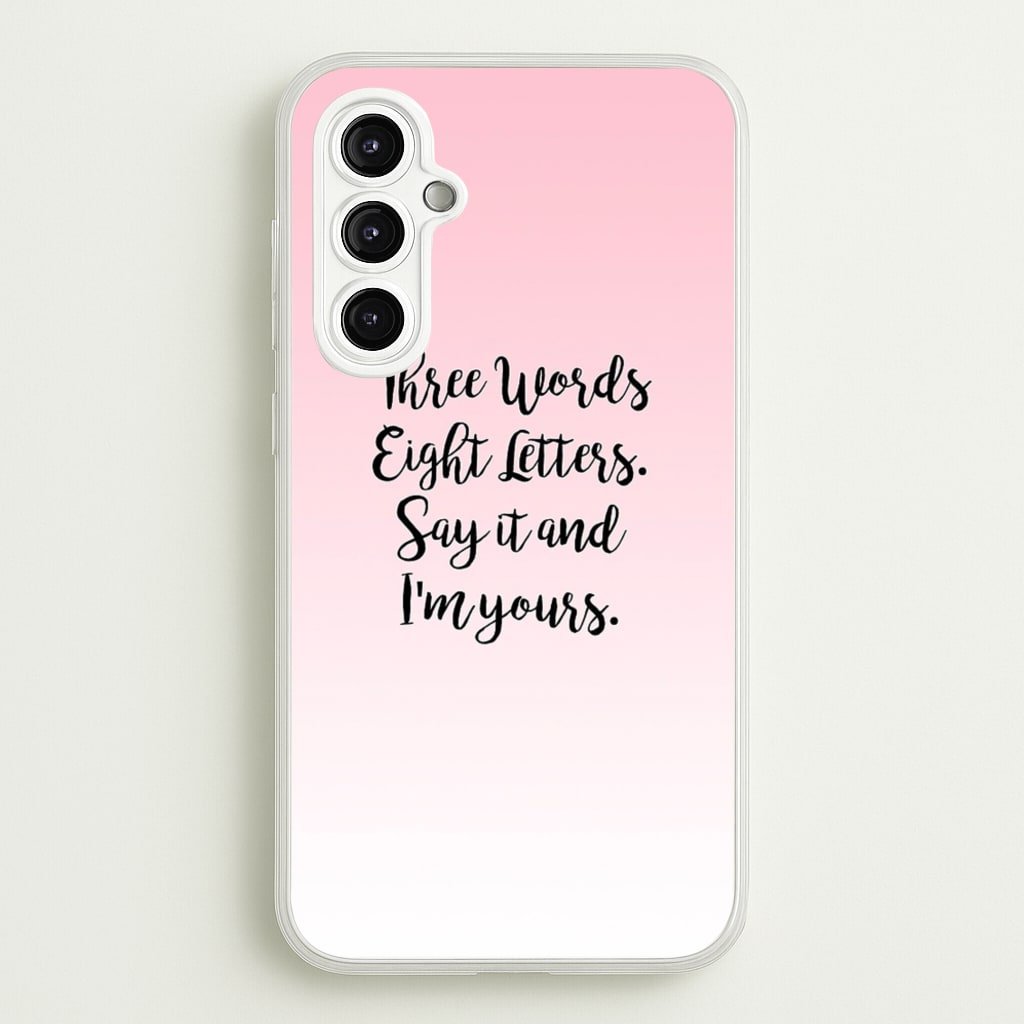 Three Words, Eight Letters - Gossip - Gossip Girl Phone Case for Galaxy A14