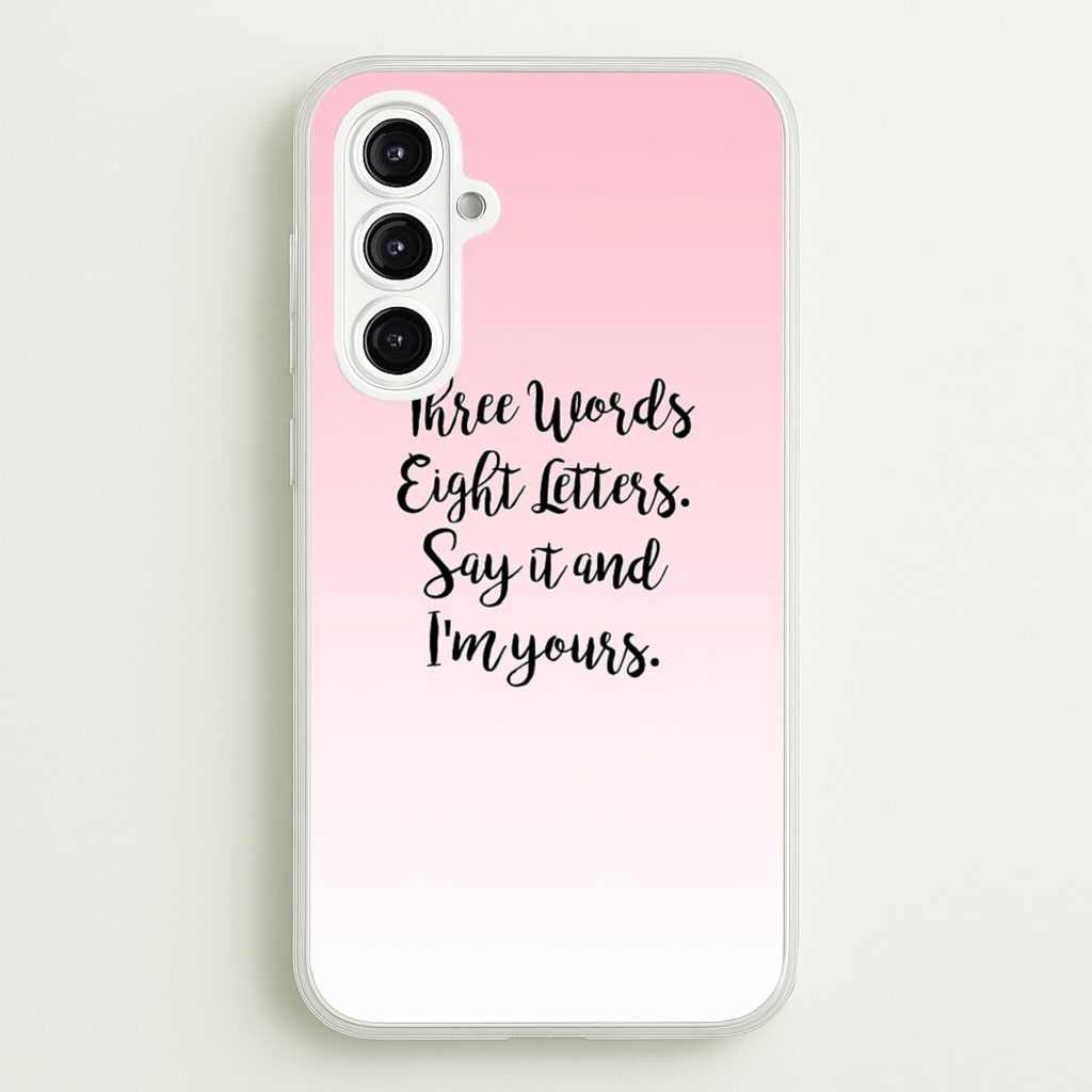 Three Words, Eight Letters - Gossip - Gossip Girl Phone Case for Galaxy A16