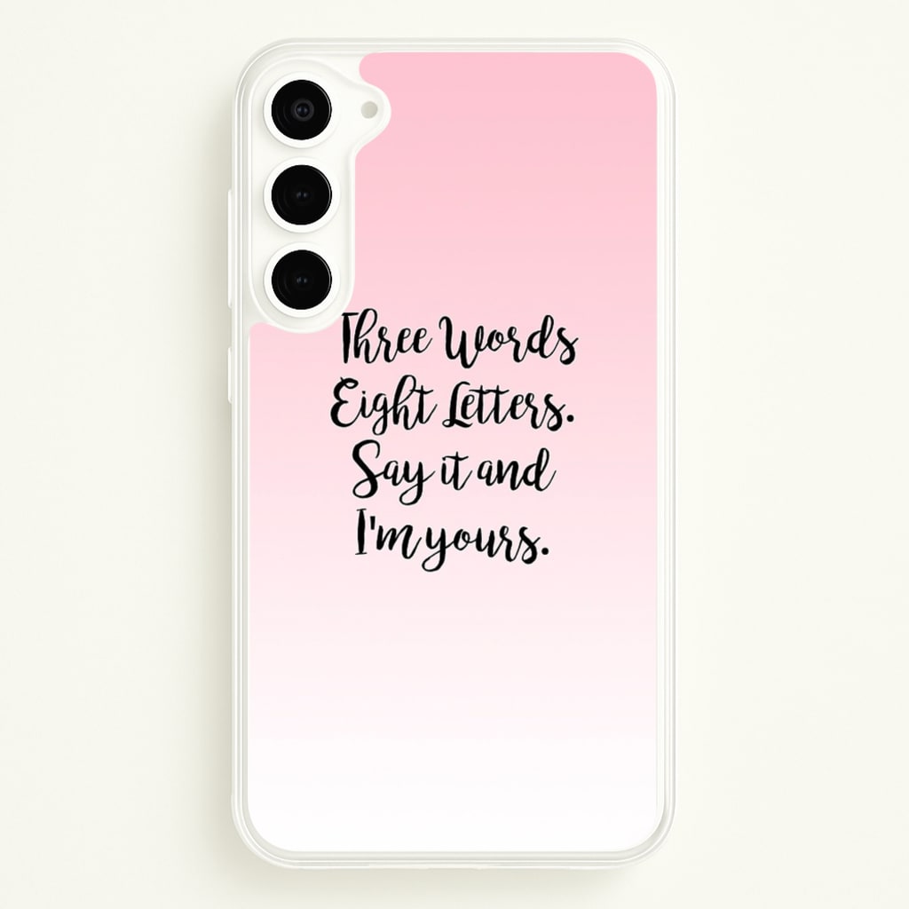 Three Words, Eight Letters - Gossip - Gossip Girl Phone Case for Galaxy S23 Plus