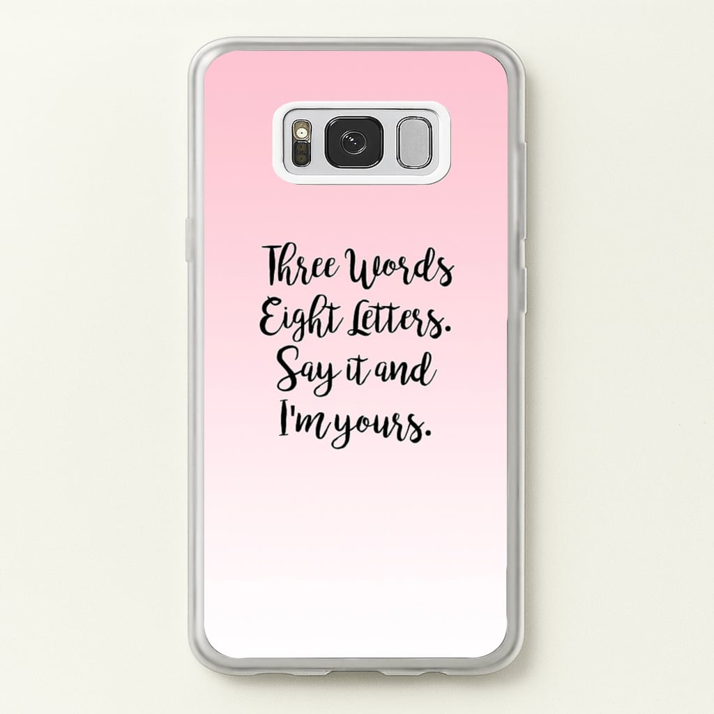 Three Words, Eight Letters - Gossip - Gossip Girl Phone Case for Galaxy S8