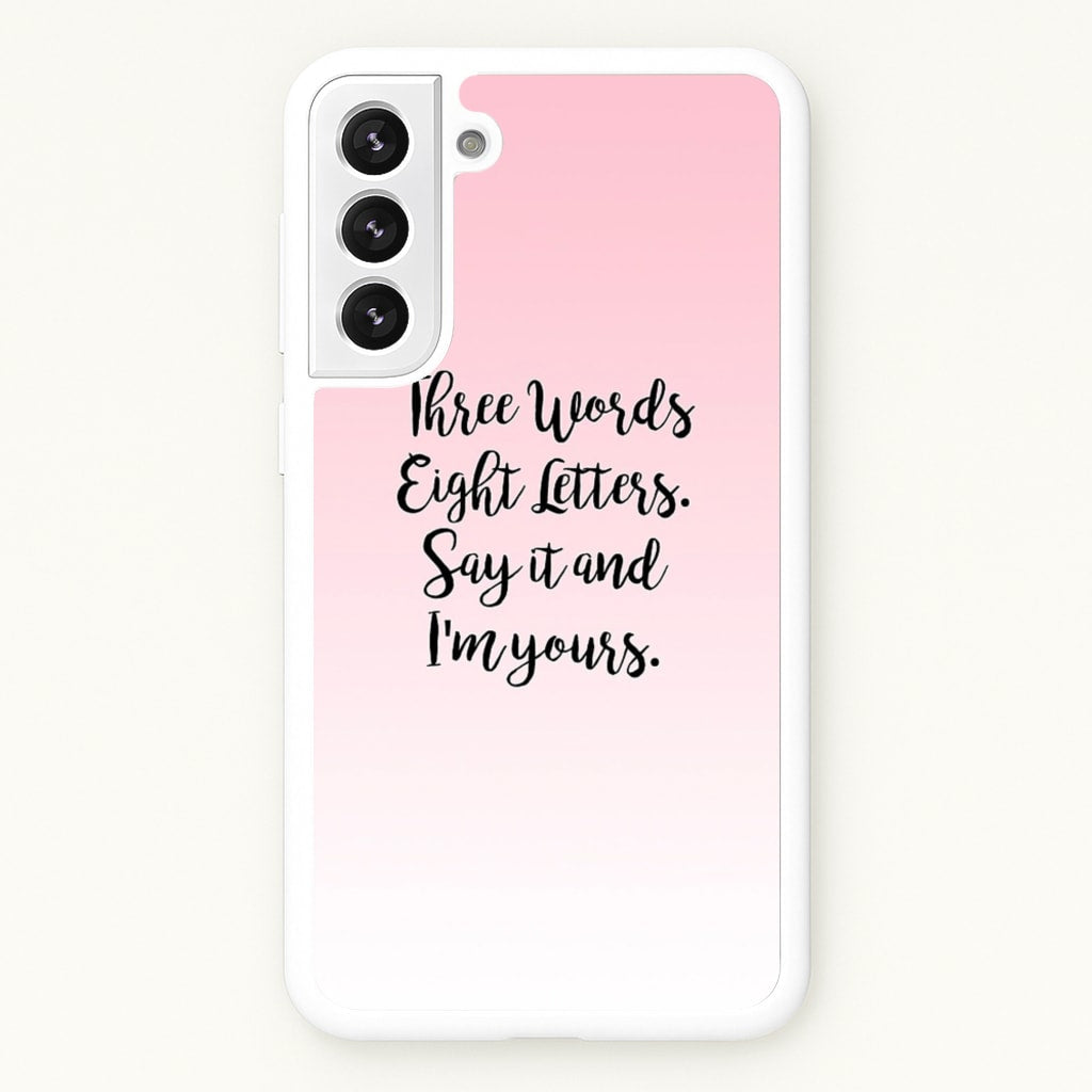 Three Words, Eight Letters - Gossip - Gossip Girl Phone Case for Galaxy S22 Plus