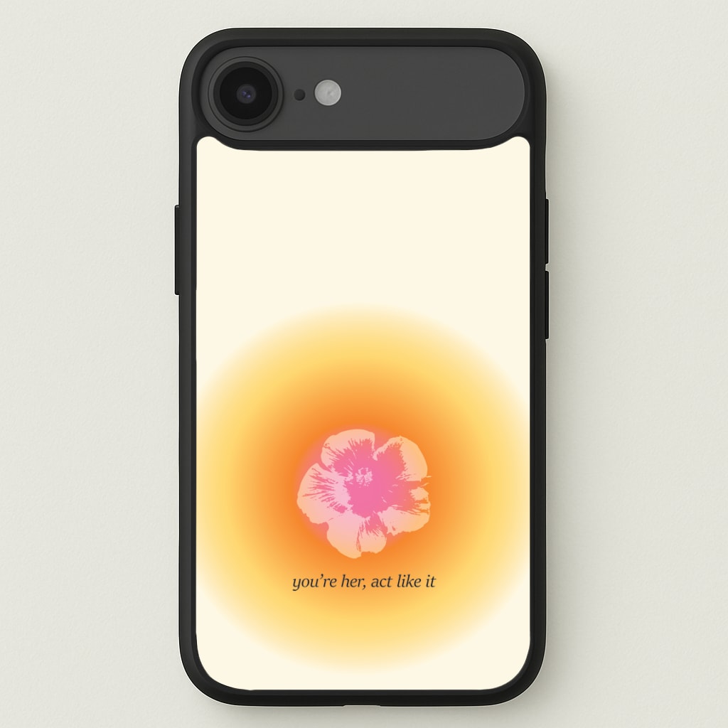 You're Her, Act Like It Phone Case for iPhone 17 Air