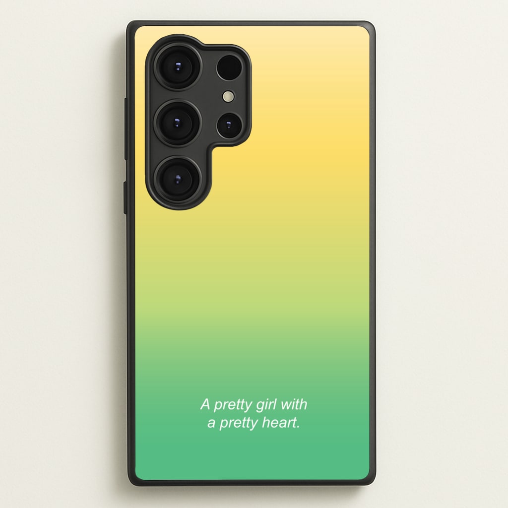 A Pretty Girl With A Pretty Heart - Summer Phone Case for Galaxy S25 Ultra